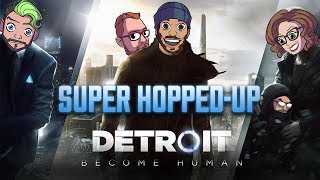 Super Hopped-Up LIVE - Detroit Become Human (Intermission)