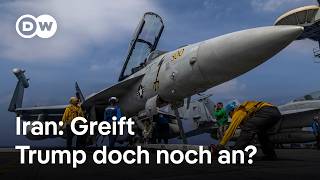 Trotz der Gespräche mit dem Iran bereiten die USA Militärschlag vor | DW Nachrichten