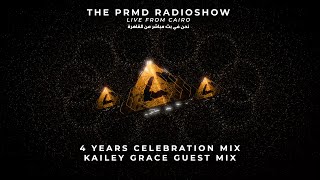 The PRMD Radioshow 4 YEARS CELEBRATION : Kailey Grace Guest Mix