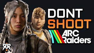 This is how Arc Raiders is meant to be played...