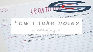 studying - how i take notes