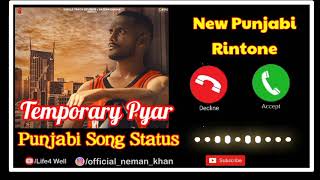 Royegi Nu Kadra Heer Meriye |Temporary Pyar Ringtone & Status | Kaka New Punjabi Song | Life4well