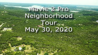Neighborhood Tour May 30, 2020 in 4K