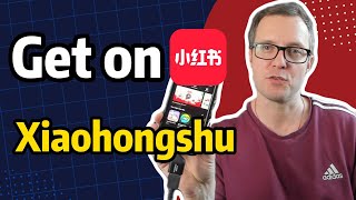 How to Create a Xiaohongshu (REDnote) Account