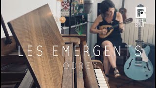 LES EMERGENTS #1 // ODREY