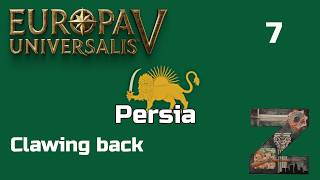 EU5 [1.1] | Persia | Ep7: Clawing back