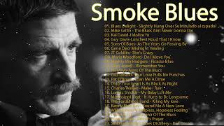 Whiskey Blues Music - Beautiful Relaxing Blues Music Smoke - Best to Relax, Study, Work