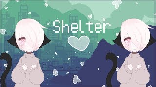 Shelter // Animation Meme