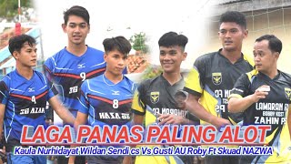 LAGA PANAS❗KAULA NURHIDAYAT WILDAN PASUNDAN SENDI CS VS GUSTI AU ROBI FT SKUAD NAZWA WAKWAW AHMAD CS