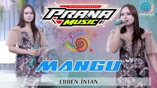 MANGU - ERREN INTAN PRANA MUSIC
