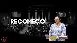 16 de Janeiro de 2022  | Pra  Clarice Nascimento  | Recomeço