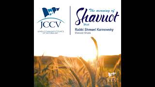 JCCV SHAVUOT with Rabbi Shmuel Karnowsky
