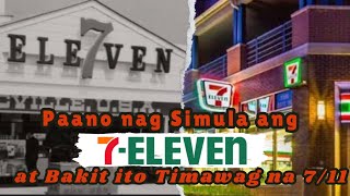 Paano nag Simula ang 7 Eleven, Bakit Tinawag ito na 7 Eleven