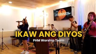 IKAW ANG DIYOS - Marjorie Flores ft. PHM Worship Team