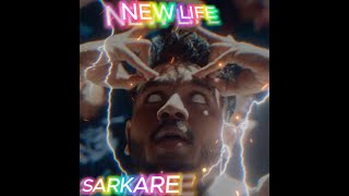 SARKARE | KING | NEW LIFE | ALBUM 2023 | EDIT BY @Reverbchills |