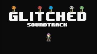 GLITCHED Soundtrack - I'm Sorry I Guess