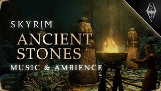 ANCIENT STONES by Jeremy Soule ✨ SKYRIM Relaxing Music & Ambience