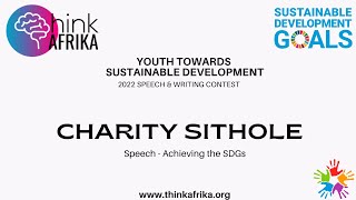 Achieving the SDGs - Charity Sithole #ThinkAfrika