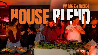 HOUSE BLEND W/ RASI Z & Friends 008 (House Music/ Tech House)
