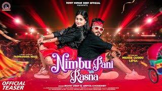 NIMBUPANI WITH RASNA  | OFFICIAL TEASER | MEHER GUDDU &  LIPSHA  | ROHIT DEEP & ARPITA |