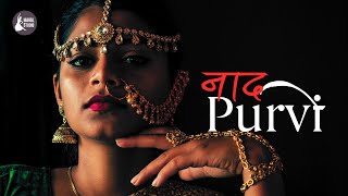 Naad | Purvi | Lotus-Eyed Goddesses Dream of Distant Love | Indian Classical Fusion Music