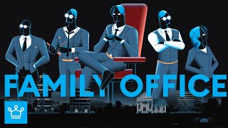 Family Offices: How Billionaires Manage Money Without Banks