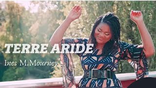 Terre aride HD | Officiel |                          Inès M-MOURNEY
