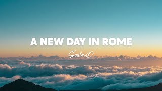 SoalexD - A New Day in Rome (feat. AirShineMusicR) [Lyrics]