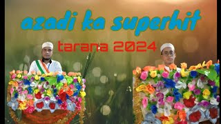 Humko apne janse peyara yeh hindustan hey .ajadi new tarana