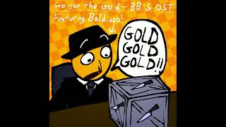 Go for the Gold - BB:S OST