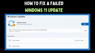 How To Fix a Failed Windows 11 Update
