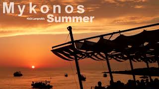 Mykonos Summer - Afro House Mix by Nick Lamprakis - 2025