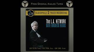 The L.A. Network - "Dave Brubeck Redux" - The Duke