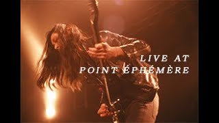 LIVE AT POINT ÉPHÉMÈRE