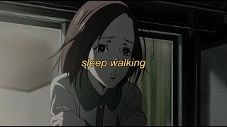 deadbeatteen ⋆ sleep walking... (lyrics)