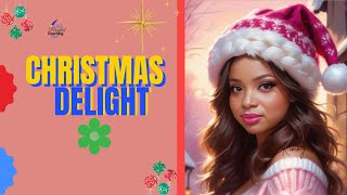 Christmas Delight 🎄🎄
