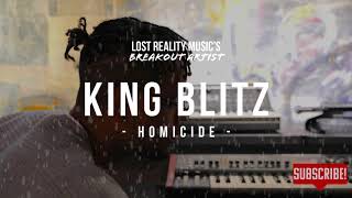 Homicide by King Blitz
