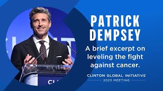 Patrick Dempsey’s Speech at Clinton Global Initiative 2023