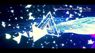 Bulletproof Family presents - Wonderland - KingDom feat. The GD