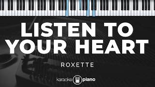 Listen to Your Heart - Roxette | KARAOKE PIANO