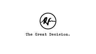 Sunday Service: "The Great Decision"