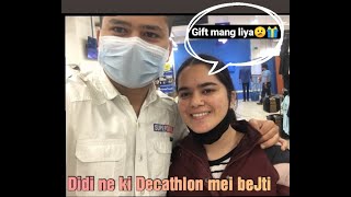 Didu ne kardi #decathlon ke showroom mei bejti
