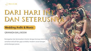 Resepsi Pernikahan Ardhi & Monic Adat Jawa di Granada Ballroom Menara 165 Jakarta