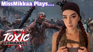 Let's Play John Carpenter's Toxic Commando | MissMikkaa