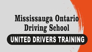 Mississauga Ontario Driving School - United Drivers Training