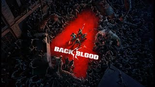 Back 4 Blood Open Beta Act 1