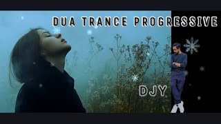 DUA TRANCE PROGRESSIVE BY DJ YAKOOB