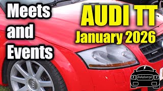 Audi TT - January car events for the Audi TT enthusiast