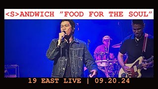 SANDWICH FOOD FOR THE SOUL LIVE | 19 EAST 09.20.24