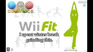 The Wii Series Olympics Experience (Week 2: Wii Fit)